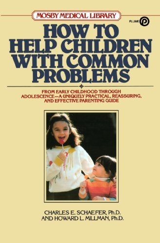 Stock image for How to Help Children with Common Problems (Mosby Medical Library) for sale by Once Upon A Time Books