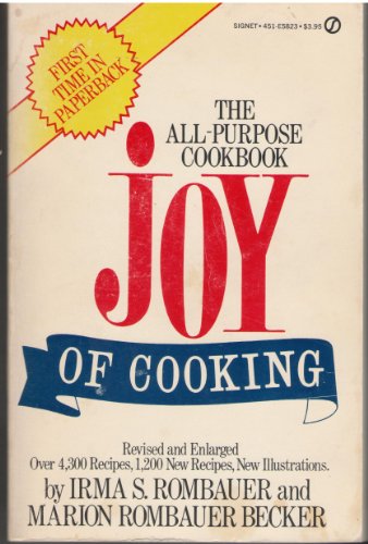 The Joy of Cooking: Single-Volume Edition (9780452254251) by Rombauer, Irma S.; Becker, Marion Rombauer