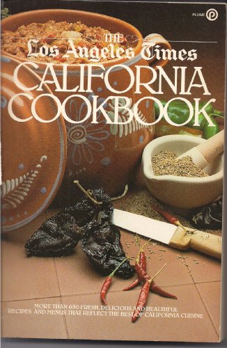 9780452254480: The Los Angeles Times California Cookbook