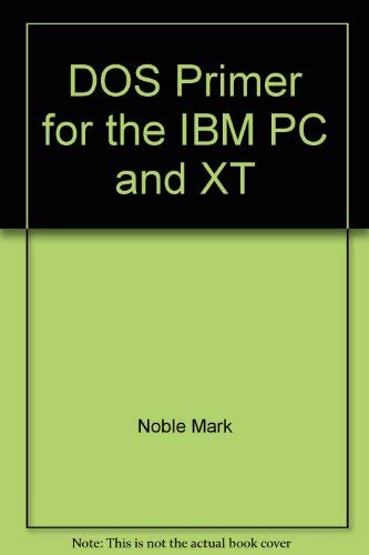 Stock image for Dos Primer IBM PC XT for sale by Better World Books