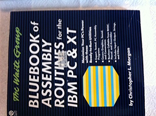 9780452254985: Morgan Christopher L : Bluebook of Assembly Routines/IBM PC&Xt (Plume computer books)
