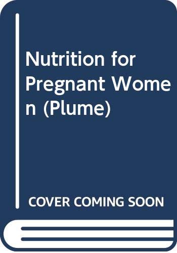 9780452255340: Nutrition for Pregnant Women