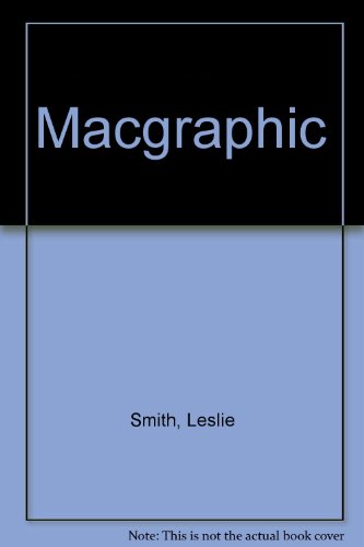 Macintosh Graphics (9780452255708) by Leslie Smith; Gordon McComb