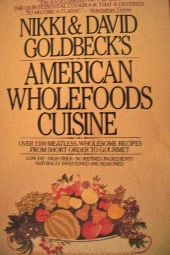 Beispielbild fr Goldbeck's American Whole-food Cookbook zum Verkauf von Wonder Book