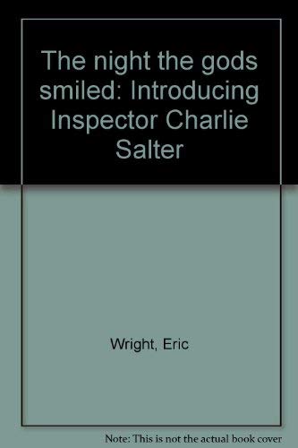 9780452256057: The night the gods smiled: Introducing Inspector Charlie Salter
