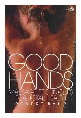 Stock image for The Good Hands Massage for sale by POQUETTE'S BOOKS