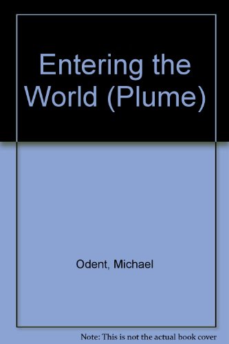 9780452256286: Entering the World: The De-Medicalization of Childbirth