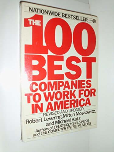 Stock image for 100 Best Companies To Work for in America for sale by Hammonds Antiques & Books