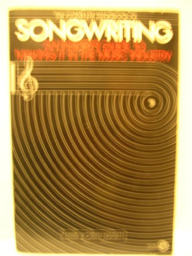 Imagen de archivo de The Complete Handbook of Songwriting: An Insider's Guide to Making It in the Music Industry a la venta por ThriftBooks-Atlanta