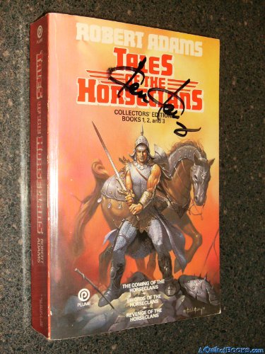 Imagen de archivo de Tales of the Horseclans: The coming of the Horseclans / Swords of the Horseclans / Revenge of the Horseclans a la venta por Wizard Books