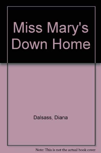 Beispielbild fr Miss Mary's Down Home zum Verkauf von ThriftBooks-Atlanta