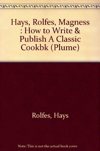 Imagen de archivo de How to Write and Publish a Classic Cookbook a la venta por SecondSale