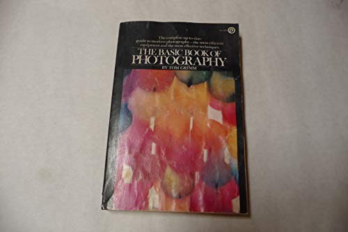 Stock image for The Basic Book of Photography for sale by Wonder Book