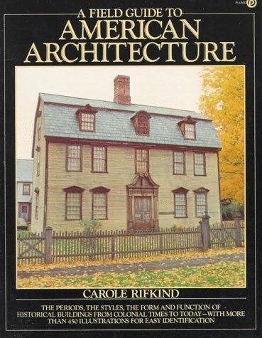 Stock image for A Field Guide to American Architecture for sale by Wonder Book