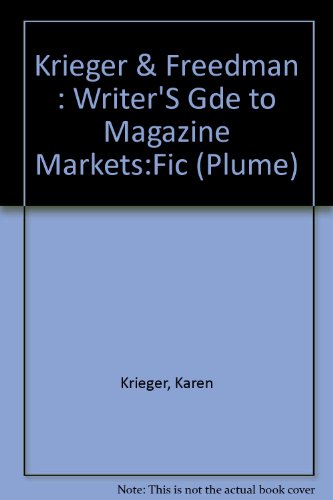 Writer's Guide to Magazine Markets: Fiction (9780452257955) by Freedman, Helen R.