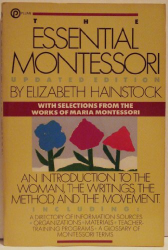 Beispielbild fr The Essential Montessori zum Verkauf von Better World Books