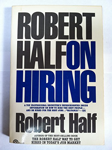 9780452258112: Half Robert : Robert Half on Hiring (Plume)