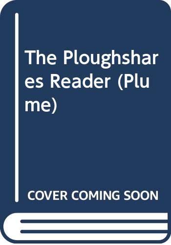 Stock image for The Ploughshares Reader for sale by Mark Henderson