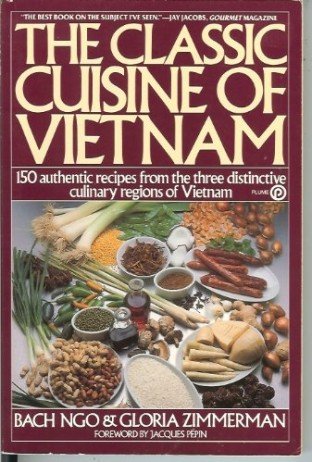 Stock image for The Classic Cuisine of Vietnam for sale by Wonder Book