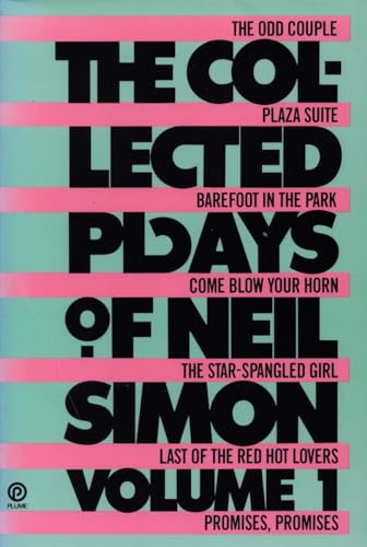 Imagen de archivo de The Collected Plays of Neil Simon, Volume 1: The Odd Couple; Plaza Suite; Barefoot in the Park; Come Blow Your Horn; The Star-Spangled Girl; Last of the Red Hot Lovers; Promises, Promises a la venta por Your Online Bookstore