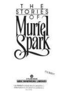 Stock image for The Stories of Muriel Spark for sale by Better World Books