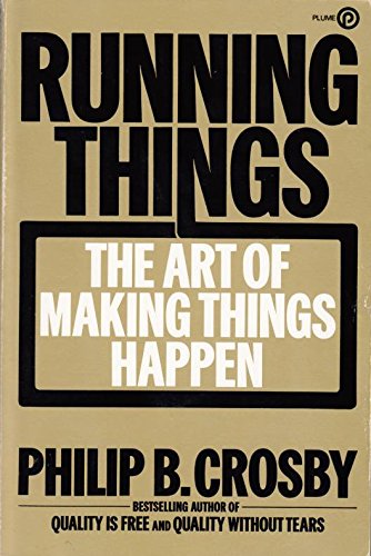 Beispielbild fr Running Things: The Art of Making Things Happen zum Verkauf von Wonder Book