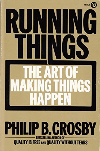 Imagen de archivo de Running Things: The Art of Making Things Happen a la venta por Wonder Book