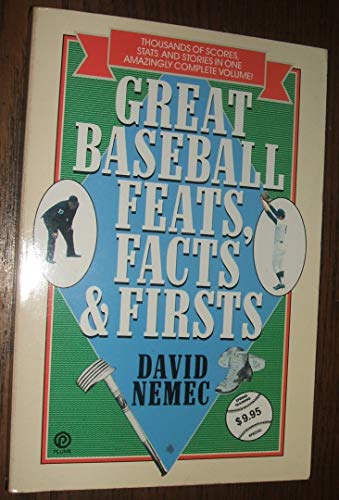9780452259256: Nemec David : Great Baseball Feats, Facts and Firsts (Signet)