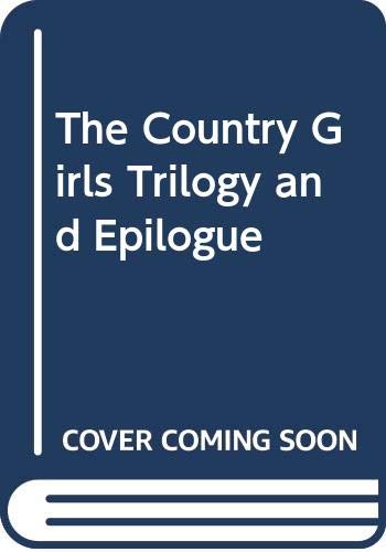 9780452259263: The Country Girls Trilogy: Second Epilogue