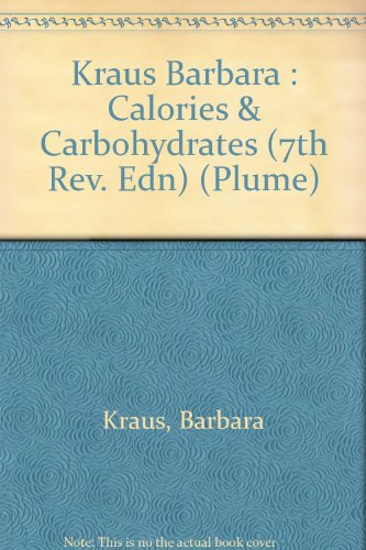 Imagen de archivo de Calories and Carbohydrates (Plume) a la venta por Wonder Book