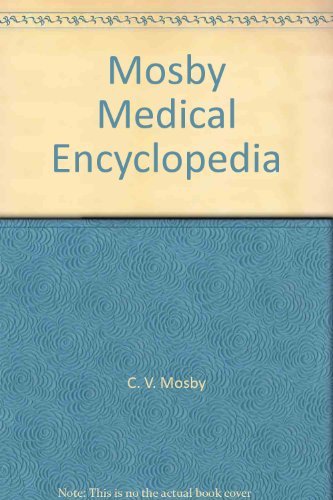 Mosby Medical Encyclopedia (Mosby Medical Library) (9780452259775) by Mosby, C. V.