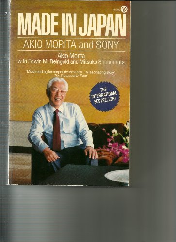 Made In Japan: Akio Morita And Sony.