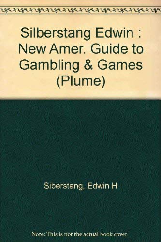 Imagen de archivo de The New American Guide to Gambling and Games a la venta por Better World Books