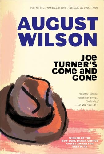 Beispielbild fr Joe Turner's Come and Gone: A Play in Two Acts zum Verkauf von ThriftBooks-Phoenix