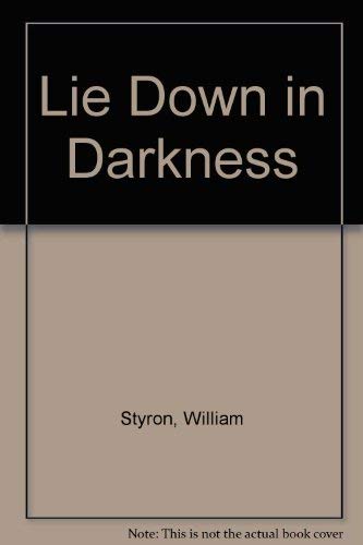 9780452260146: Lie Down in Darkness