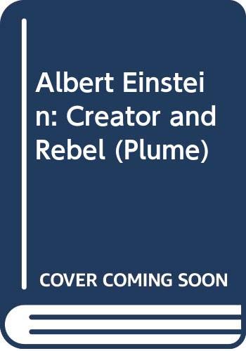 Stock image for Albert Einstein: Creator and Rebel (Plume) by Hoffman, Banesh, Dukas, Helen (1973) Paperback for sale by Front Cover Books