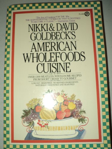 Imagen de archivo de American Whole-Food Cookbook a la venta por Works on Paper