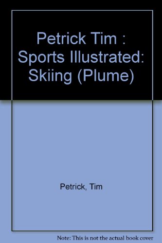 Beispielbild fr Sports Illustrated Skiing : Six Ways to Reach Your Skiing Potential zum Verkauf von Better World Books