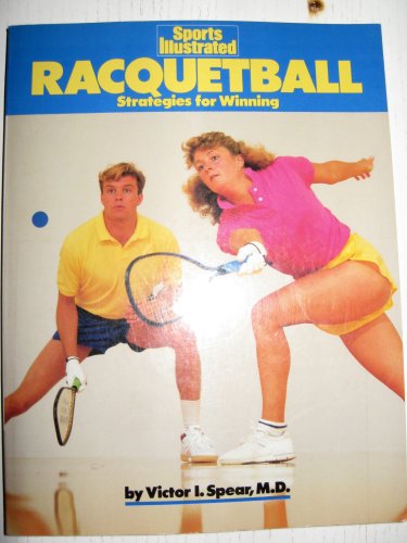 9780452260436: Spear Victor I. : Sports Illustrated: Racquetball