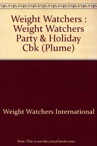 9780452260474: Weight Watchers' Party and Holiday Cookbook