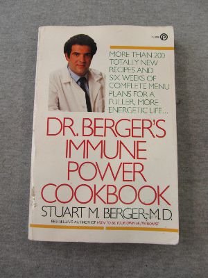 9780452260535: Berger Stuart M. : Dr. Berger'S Immune Power Cookbook (Plume)