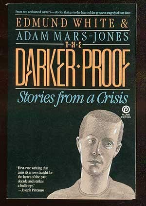 Beispielbild fr The Darker Proof : Stories from a Crisis zum Verkauf von Better World Books