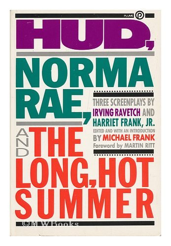 9780452260849: Ravetch & Frank : Hud, Norma Rae & the Long Hot Summer (Plume)