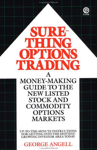 9780452261105: Sure-Thing Options Trading: A Money-Making Guide to the New Listed Stock and Commodity Options Markets