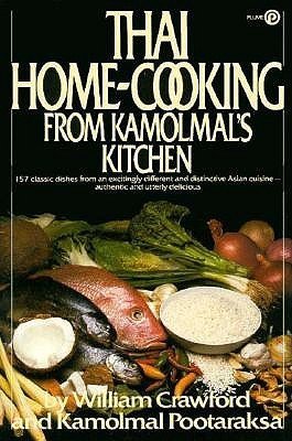 Imagen de archivo de Thai Home-Cooking from Kamolmal's Kitchen a la venta por Wonder Book