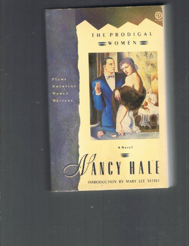 9780452261402: The Prodigal Women (Plume American Women Writers)