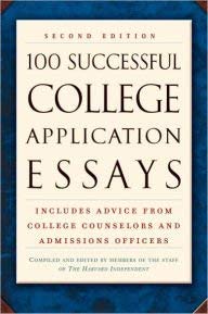Stock image for 100 Successful College Application Essays for sale by ThriftBooks-Dallas