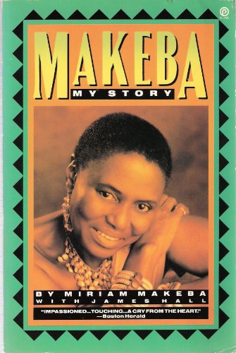 Makeba: My Story (9780452262348) by Makeba, Miriam; Hall, James