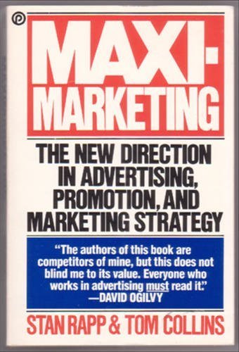 Beispielbild fr Maxi-marketing : The New Direction in Advertising, Promotion, and Marketing Strategy zum Verkauf von Better World Books