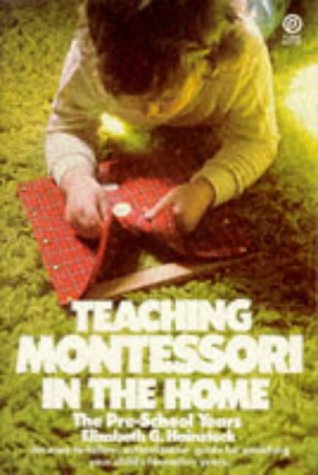 Stock image for Teaching Montessori in the Home: The Pre-School Years (Plume) for sale by Wonder Book